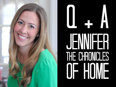 Q + A | Jennifer from The Chronicles of Home