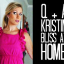 Q+A | Kristin Bliss at Home