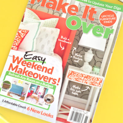 Make It Over | Magazine Feature and Cover
