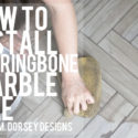 How to Install Herringbone Marble Tile